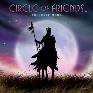 Circle of Friends – Cherokee Moon (1CD)