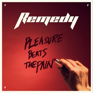 Remedy – Pleasure Beats the Pain cd
