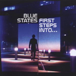 Blue States – First Steps Into (1CD)