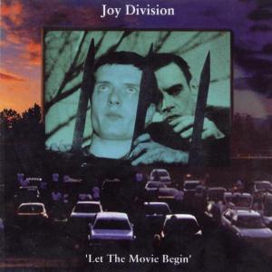 Joy Division – Let the Movie Begin (1 CD)