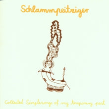 Schlammpeitziger – Collected Simple Songs... cd