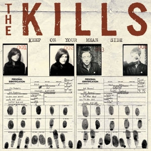Kills – Keep On Your Mean Side (1LP Vinyl)