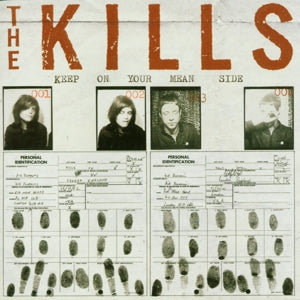 Kills – Keep On Your Mean Side cd