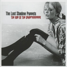 Last Shadow Puppets – Age of the Understatement cd