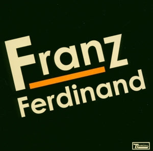 Franz Ferdinand – Franz Ferdinand (1 CD)