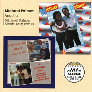 Michael Palmer – Angella + Michael Palmer Meets Kelly Ranks At Channel One 1985 (1CD)