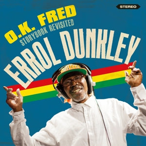 Errol Dunkley – O.K. Fred – Storybook Revisited (1 CD)