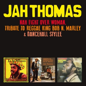Jah Thomas – Nah Fight Over Woman, Tribute To Reggae King Bob N. Marley & Dancehall Stylee (2CD, Wiederveröffentlichung)