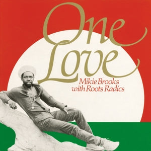 Roots Radics & Mikie Brooks – One Love (1LP Vinyl)