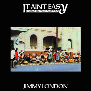 London, Jimmy – It Ain't Easy Living In the Ghetto vinyl