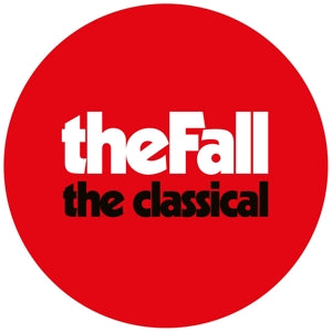 The Fall – The Classical (1LP, farbiges Vinyl)