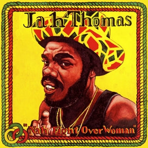 Jah Thomas – Nah Fight Over Woman (1LP Vinyl)