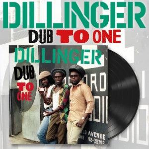 Dillinger – Dub To One (1LP Vinyl, Reissue)