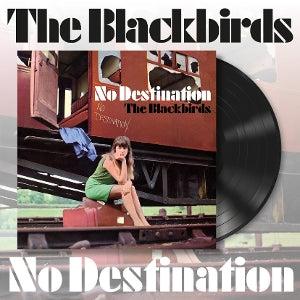 Blackbirds – No Destination (1LP Vinyl)
