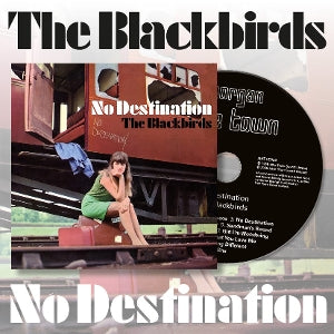 Blackbirds – No Destination (1CD, Wiederveröffentlichung)