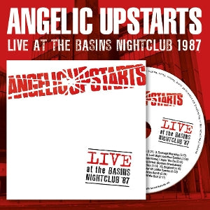 Angelic Upstarts – Live At the Basins Nightclub '87 (1CD)