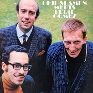 Phil Seamen Trio – Phil Seamen Meets Eddie Gomez (1CD)
