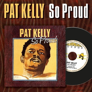 Kelly, Pat – So Proud cd