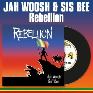 Jah Woosh & Sis Bee – Rebellion (1CD)