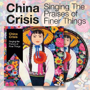 China Crisis – Singing the Praises of Finer Things cd
