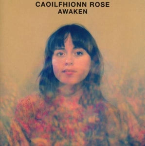 Caoilfhionn Rose – Awaken cd