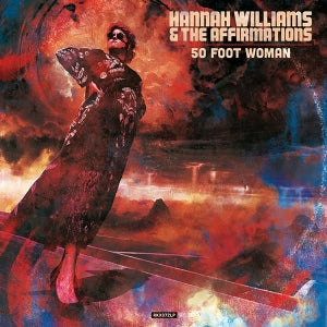 Williams, Hannah & the Affirmations – 50 Foot Woman cd