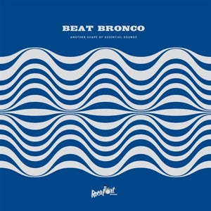 Beat Bronco Organ Trio – Another Shape of Essential Sounds vinyl