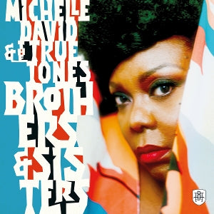 David, Michelle & the True-Tones – Brothers & Sisters vinyl