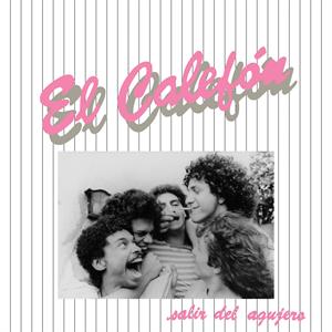 El Calefon – Salir Del Agujero (1LP Vinyl)
