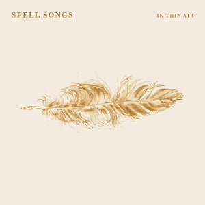 Spell Songs – In Thin Air (1LP Vinyl)