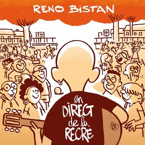 Reno Bistan – En Direct De La Recre (1CD)