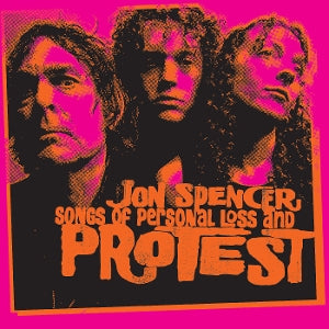 Spencer, Jon – Songs of Personal Loss and Protest vinyl