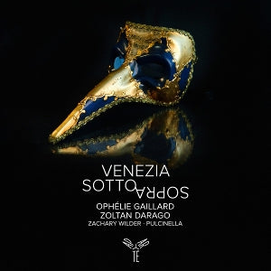 Gaillard, Ophelie & Zoltan Darago & Zachary Wilder & Pulcinella – Venezia Sottosopra cd