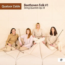 Quatuor Zaide – Beethoven Folk #1 / String Quartets, Op. 18 cd