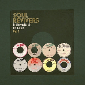 V/A – Soul Revivers In the Vaults of Hit Sound, Vol. 1 vinyl
