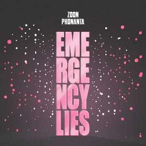 Zoon Phonanta – Emergency Lies (1LP Vinyl)
