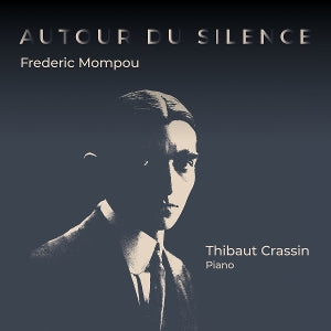 Thibaut Crassin – Autour Du Silence (1CD)