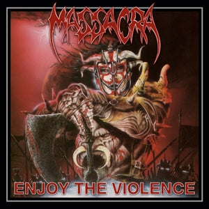 Massacra – Enjoy the Violence (Re-Issue + Bonus) cd