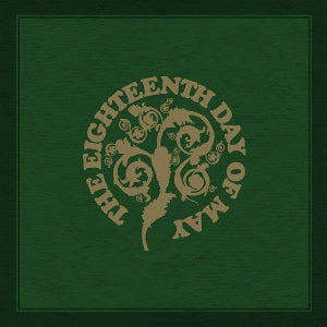 Eighteenth Day of May – The Eighteenth Day of May vinyl