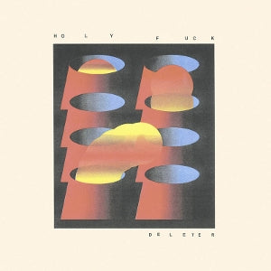 Holy Fuck – Deleter (1LP, Coloured Vinyl)
