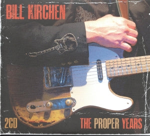 Kirchen, Bill – Proper Years cd