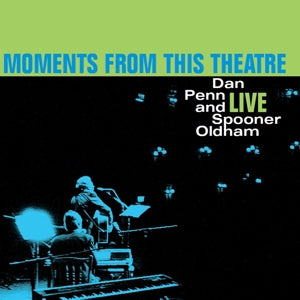 Penn, Dan – Moments From This Theatre vinyl