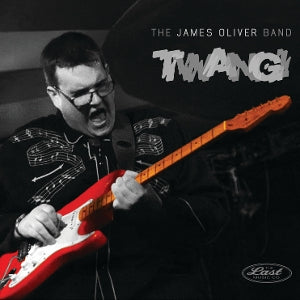 James Oliver Band – Twang vinyl