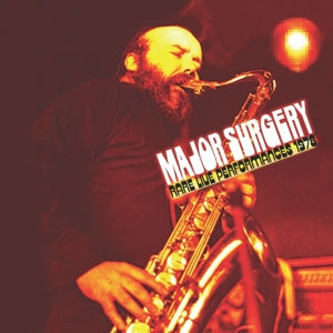 Major Surgery – Rare Live Performances 1978 cd