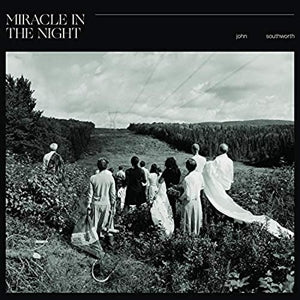 Southworth, John – Miracle In the Night (1LP Vinyl)