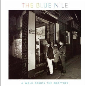 Blue Nile – A Walk Across the Rooftops vinyl