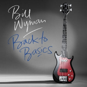 Bill Wyman – Back To Basics (1LP, Farbiges Vinyl)