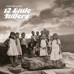 Vanderwolf – 12 Little Killers vinyl