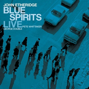 John Etheridge – Blue Spirits: Live (1CD)