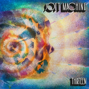 Soft Machine – Thirteen (1CD)